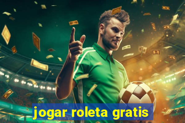 jogar roleta gratis