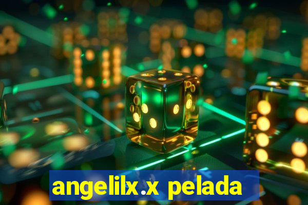 angelilx.x pelada