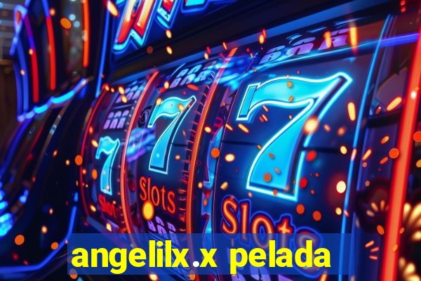 angelilx.x pelada