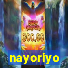 nayoriyo