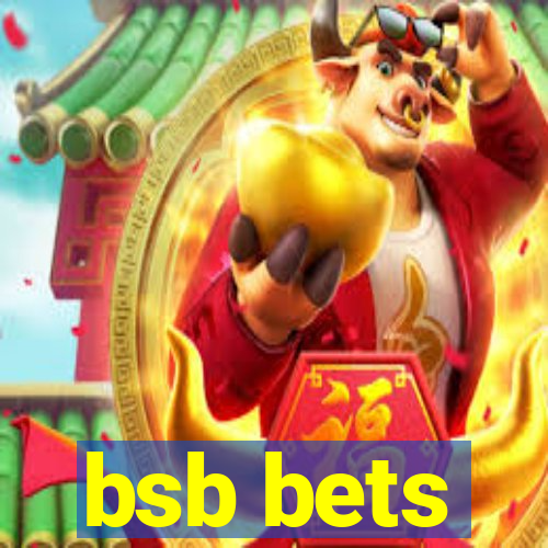 bsb bets