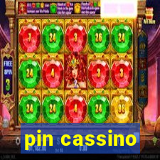 pin cassino