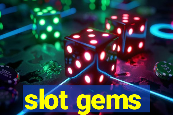 slot gems