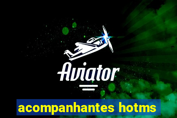 acompanhantes hotms