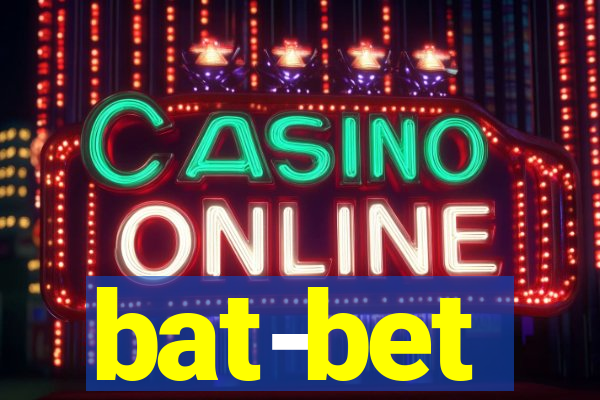 bat-bet