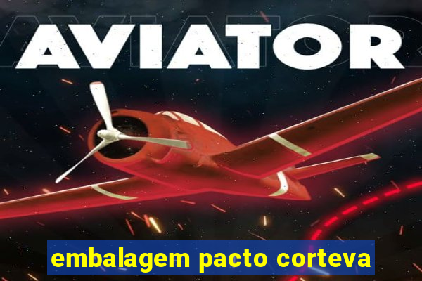 embalagem pacto corteva