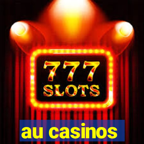 au casinos