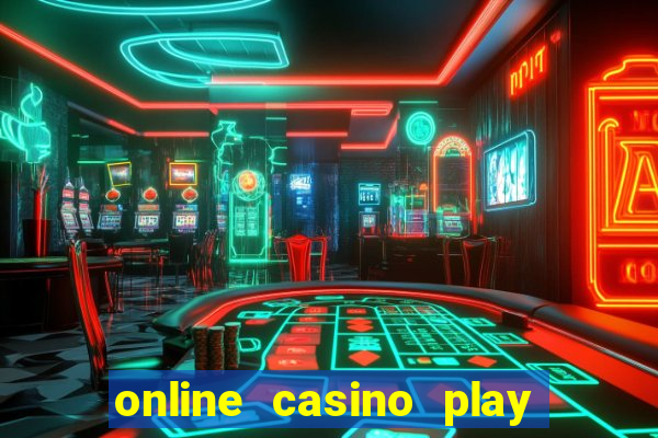 online casino play casino games