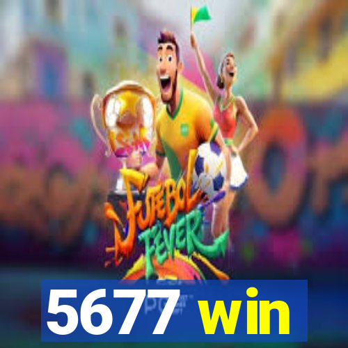 5677 win