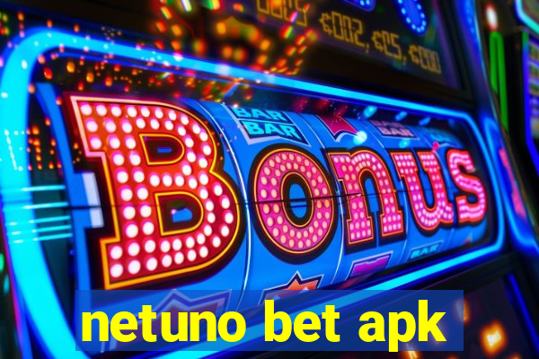 netuno bet apk