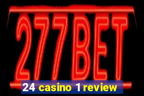 24 casino 1 review