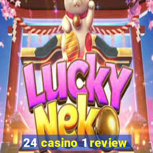 24 casino 1 review