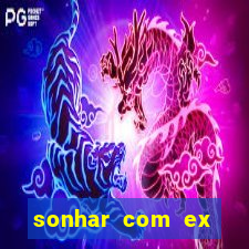 sonhar com ex colega de trabalho