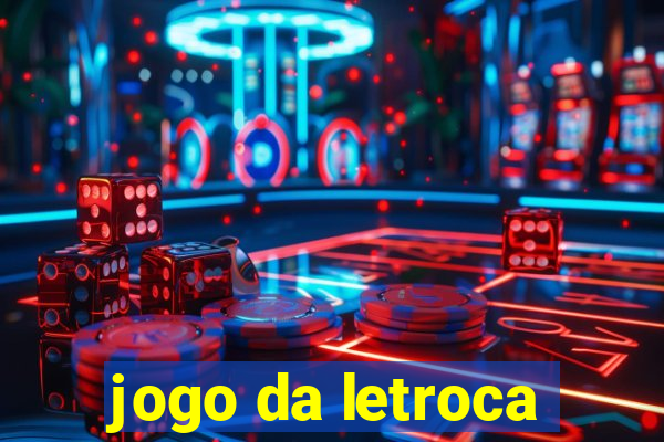 jogo da letroca