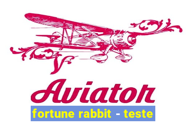 fortune rabbit - teste