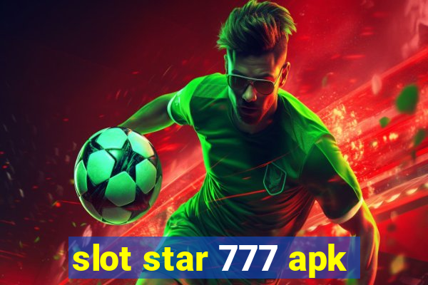 slot star 777 apk