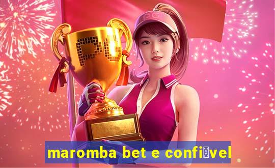 maromba bet e confi谩vel