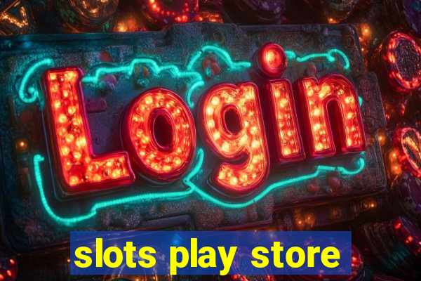 slots play store