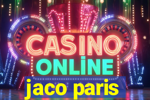 jaco paris