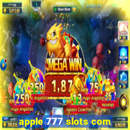 apple 777 slots com