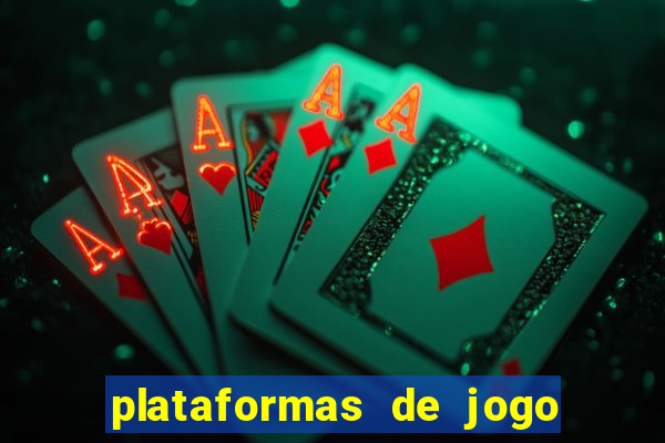 plataformas de jogo de aposta