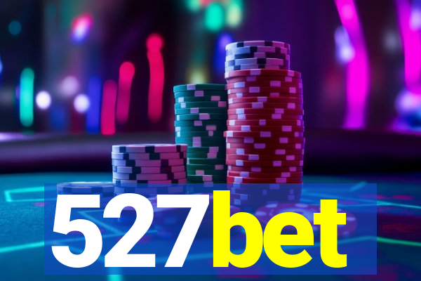 527bet