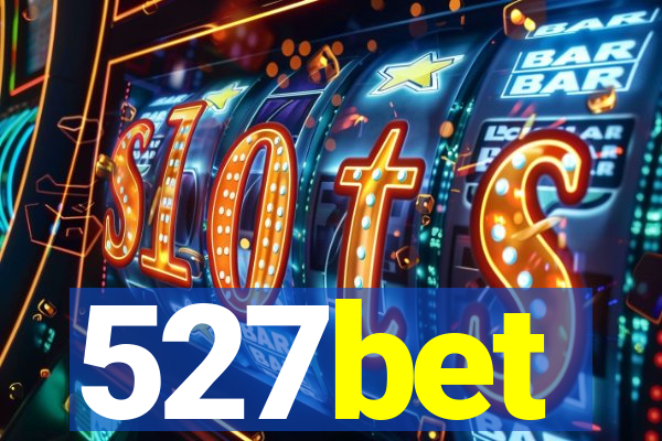 527bet