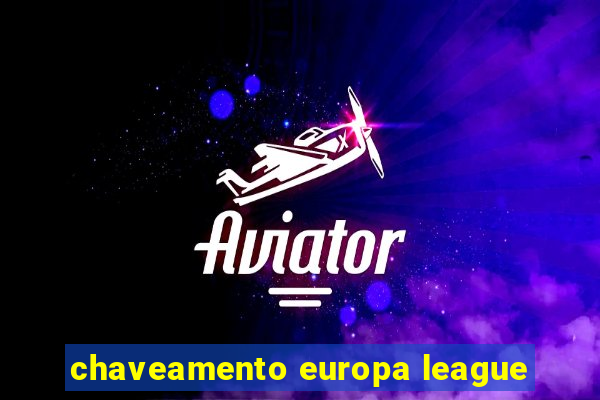 chaveamento europa league