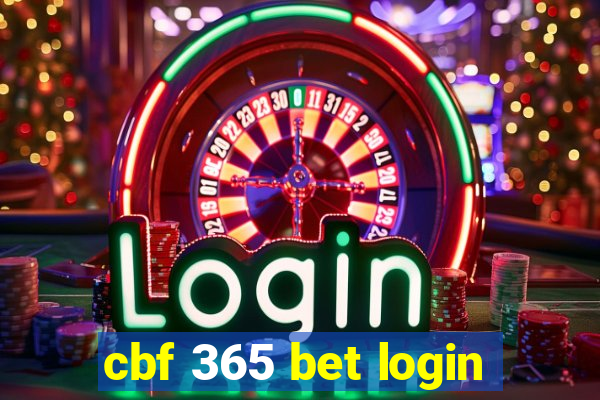 cbf 365 bet login