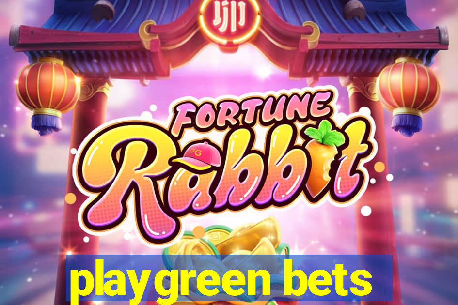 playgreen bets