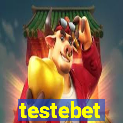 testebet