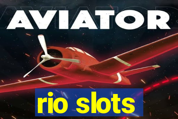 rio slots