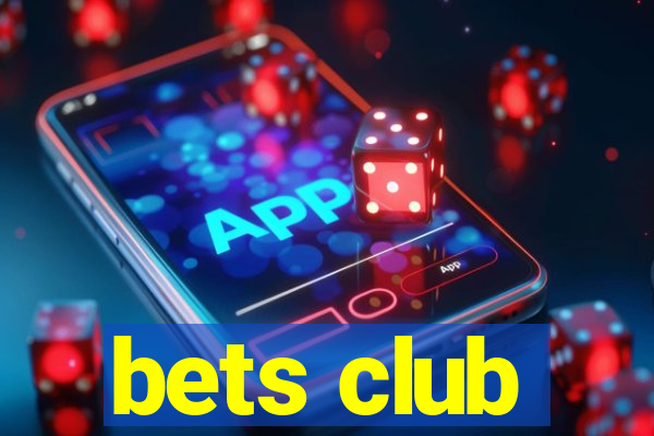 bets club