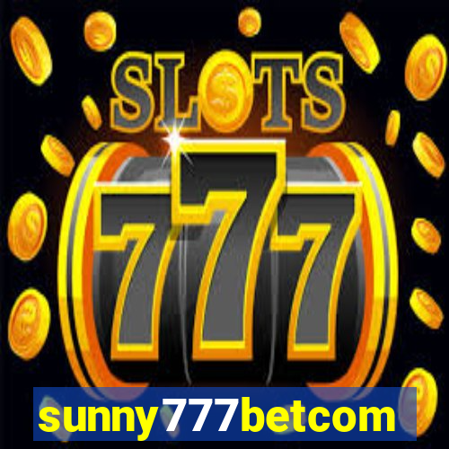 sunny777betcom