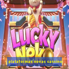 plataformas novas cassino