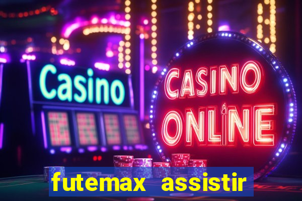 futemax assistir real madrid