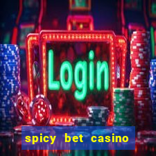 spicy bet casino paga mesmo