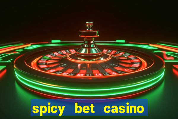 spicy bet casino paga mesmo