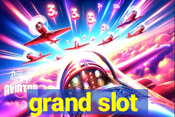 grand slot