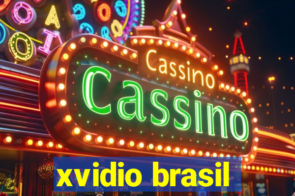 xvidio brasil