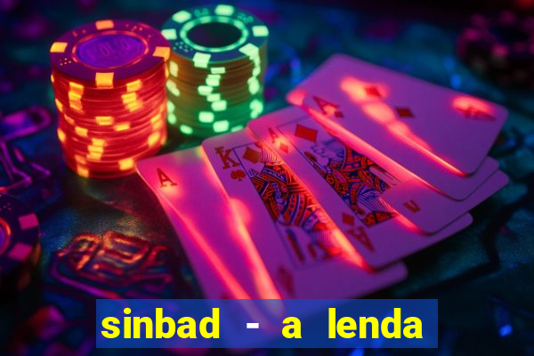 sinbad - a lenda dos sete mares online dublado