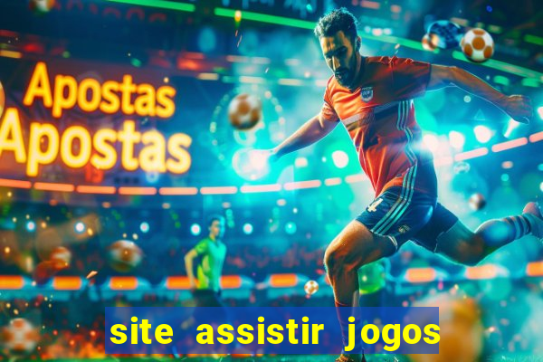 site assistir jogos de futebol