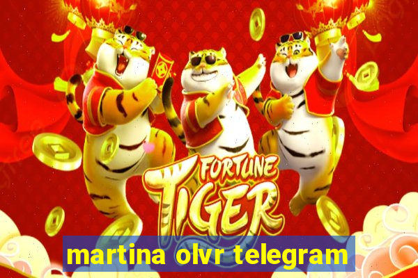 martina olvr telegram