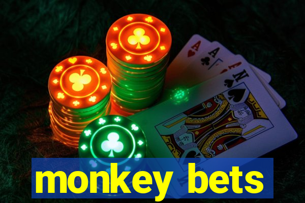 monkey bets