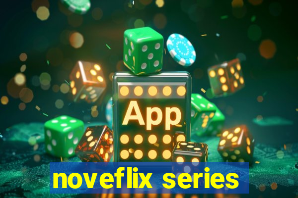 noveflix series