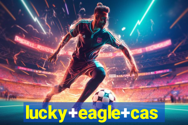 lucky+eagle+casino+hotel+12888+188th+avenue+sw