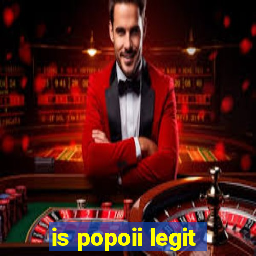 is popoii legit