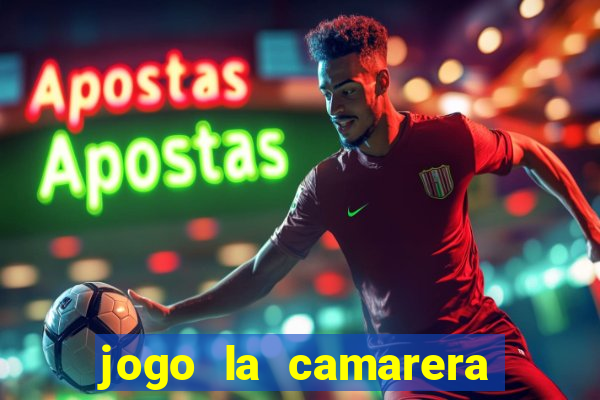 jogo la camarera para celular