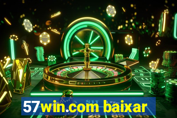 57win.com baixar