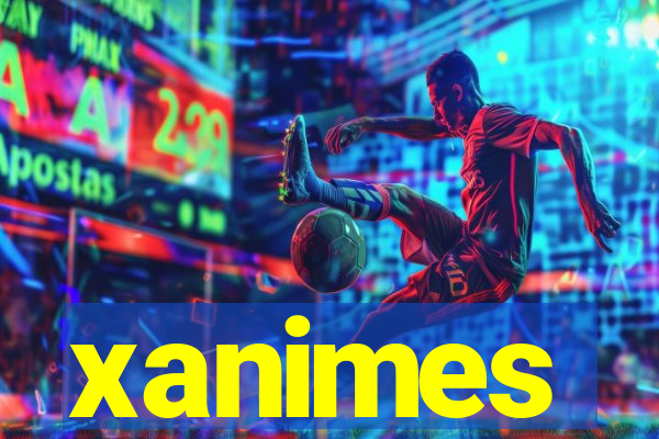 xanimes